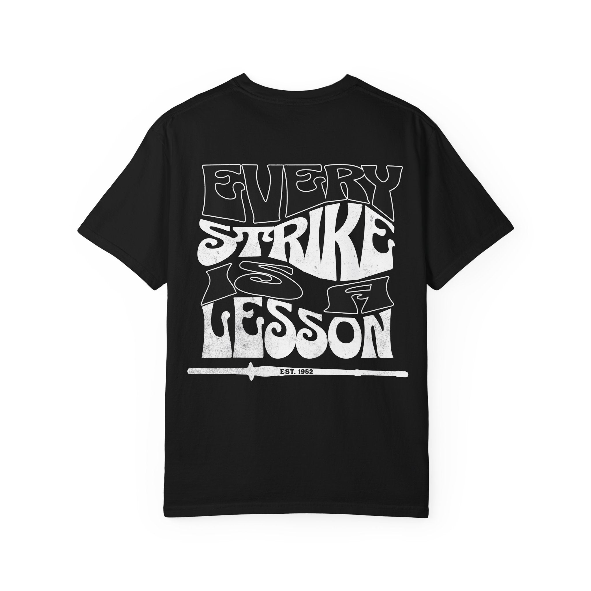 "Every Strike is a Lesson," Motivational Graphic T-Shirt